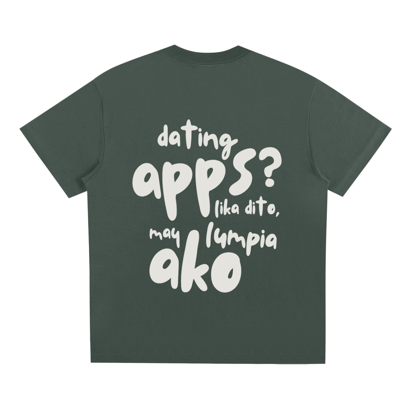 Dating Apps,Lumpia,Filipino,Tee,T-Shirt