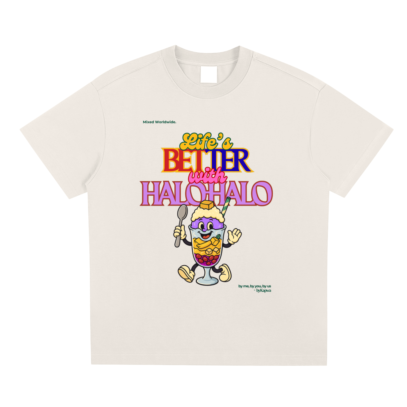 Halo-Halo,Filipino Dessert,Foodie,Pinoy,Pinoy Pride,T-Shirt,Tee
