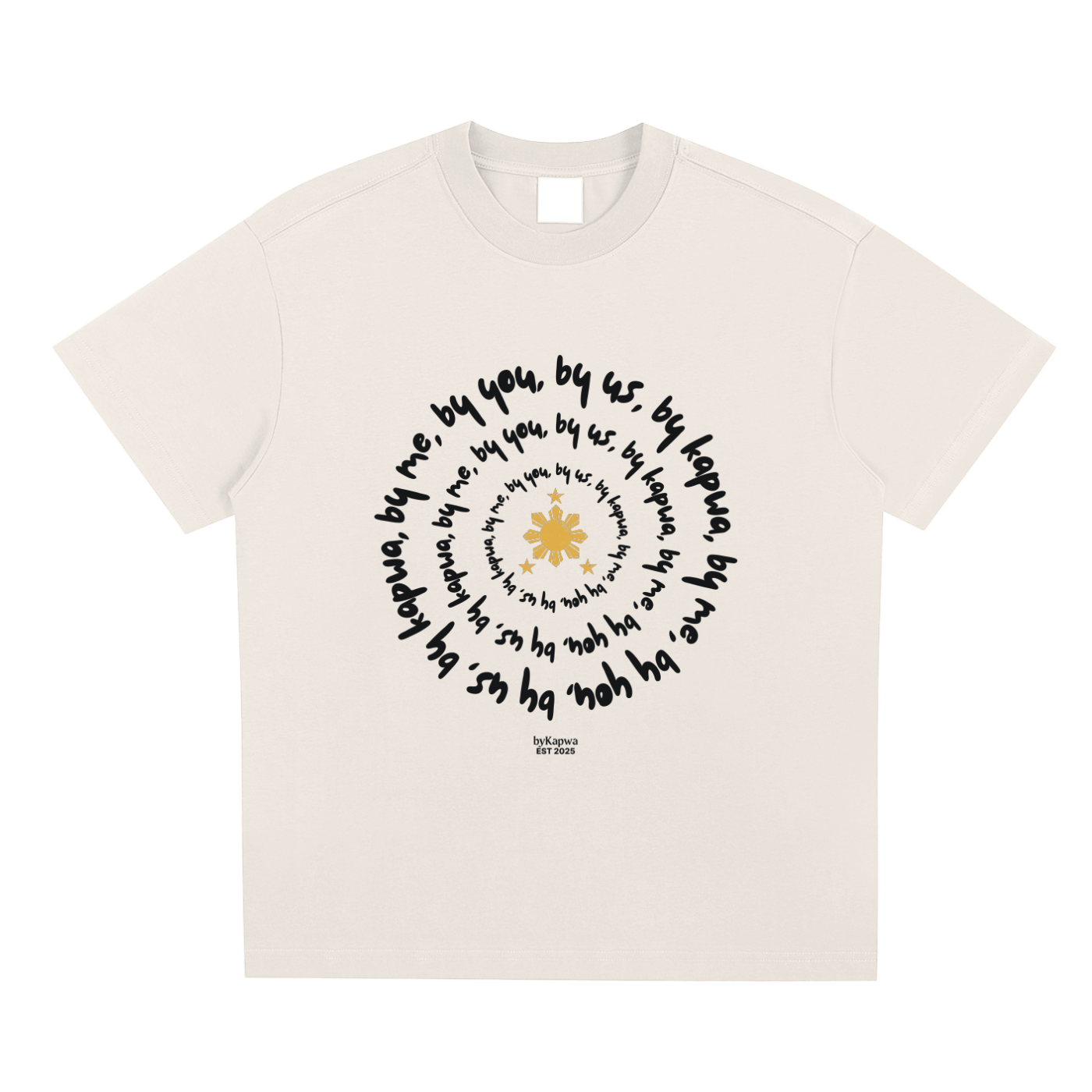 By Me By You By Us By Kapwa,By Kapwa,Kapwa,Filipino Heritage,Filipino Sun,Filipino,T-Shirt,Tee