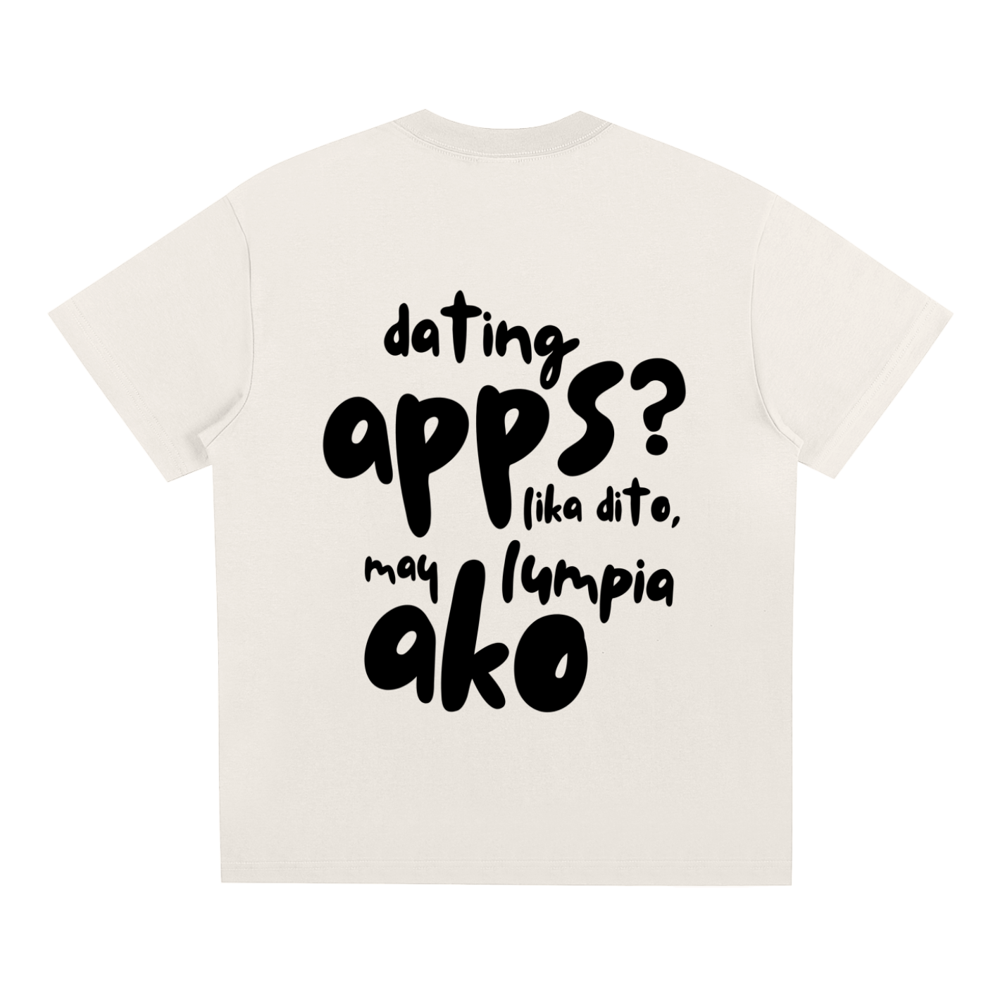 Dating Apps,Lumpia,Filipino,T-Shirt,Tee