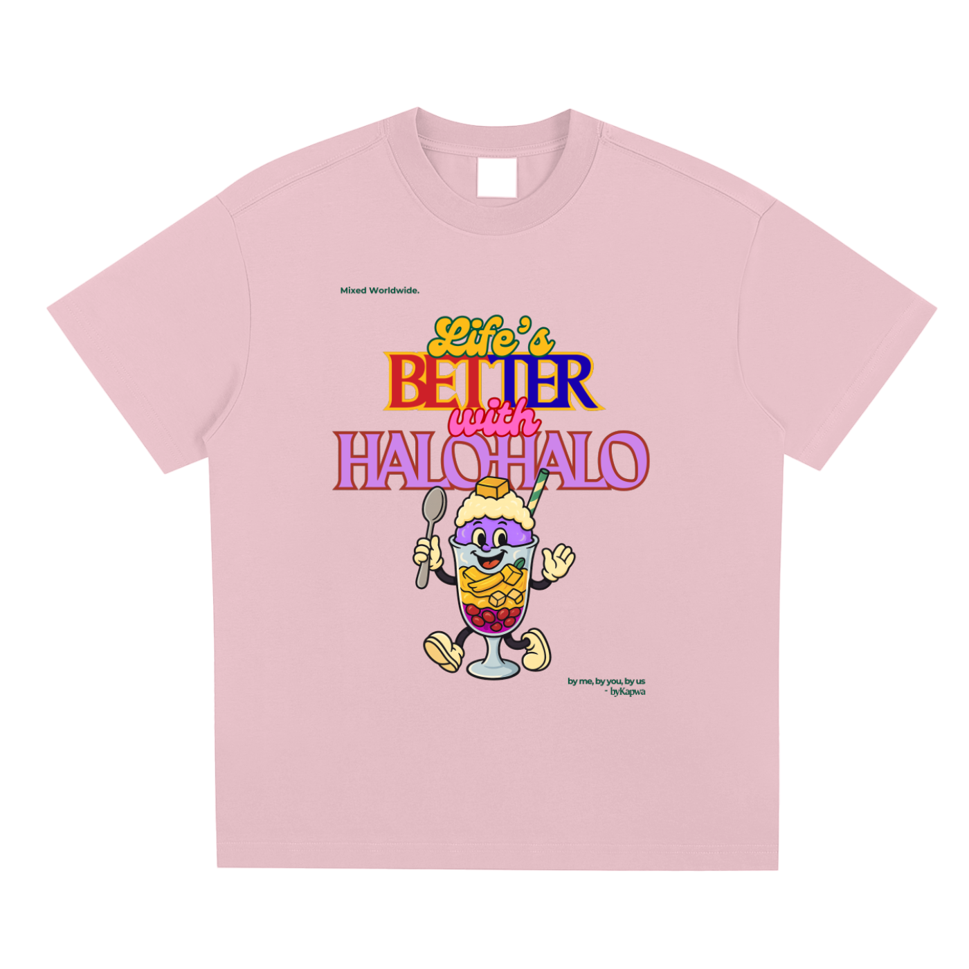 Halo-Halo,Filipino Dessert,Foodie,Pinoy,Pinoy Pride,T-Shirt,Tee