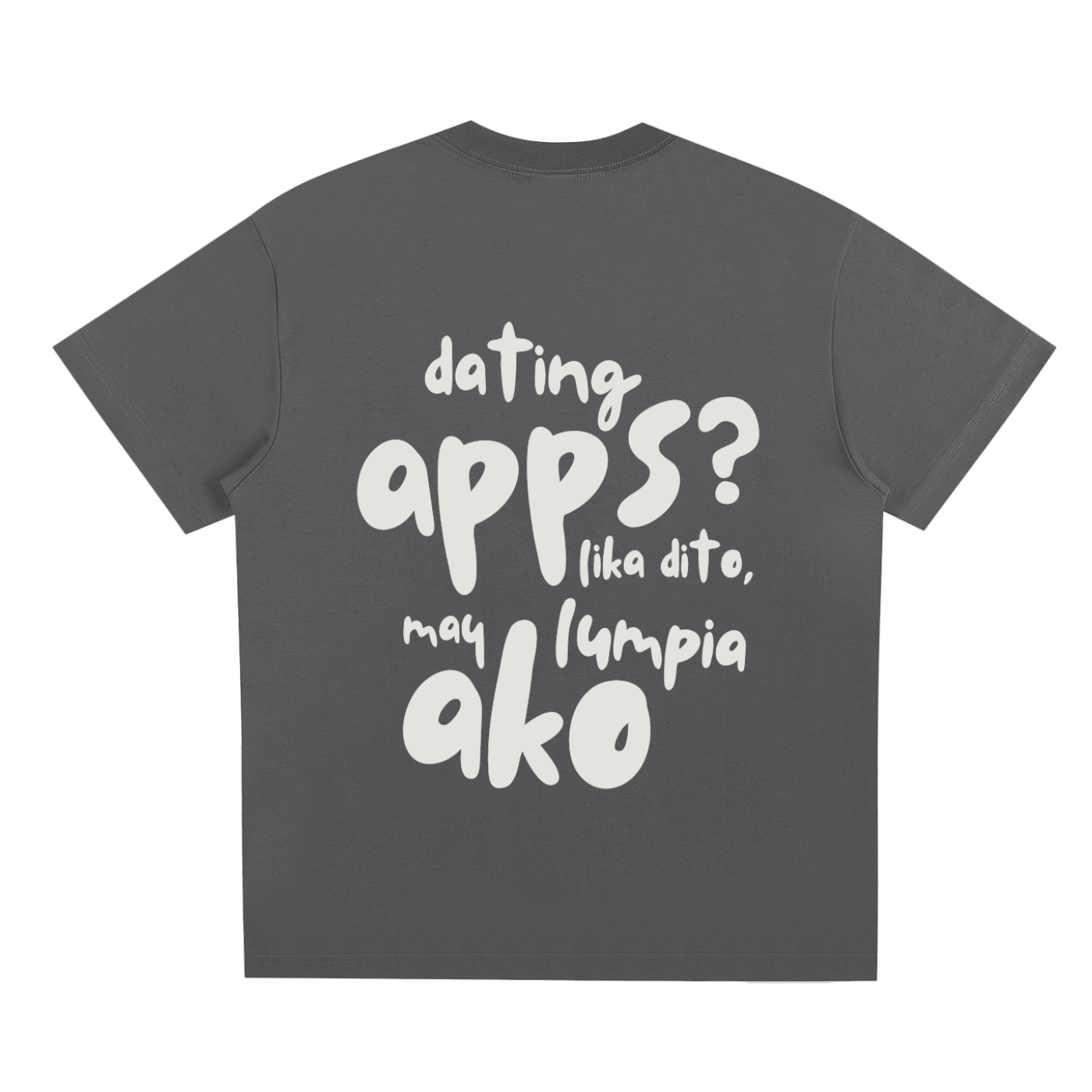 Dating Apps,Lumpia,Filipino,Tee,T-Shirt