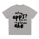 Dating Apps,Lumpia,Filipino,T-Shirt,Tee