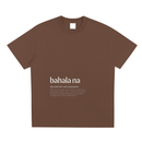 Bahala Na,Word Definition,Filipino,T-Shirt,Tee