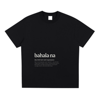 Bahala Na,Word Definition,Filipino,T-Shirt,Tee