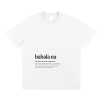 Bahala Na,Word Definition,Filipino,T-Shirt,Tee