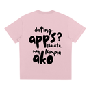Dating Apps,Lumpia,Filipino,T-Shirt,Tee